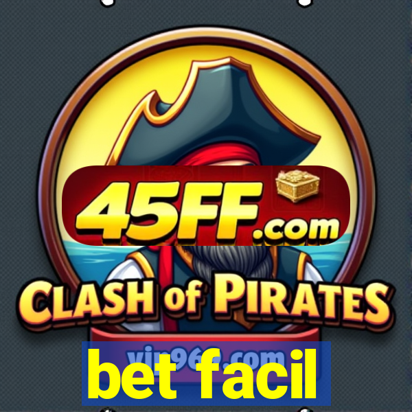 bet facil